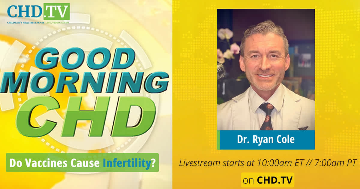 Do Vaccines Cause Infertility? With Ryan Cole, M.D.