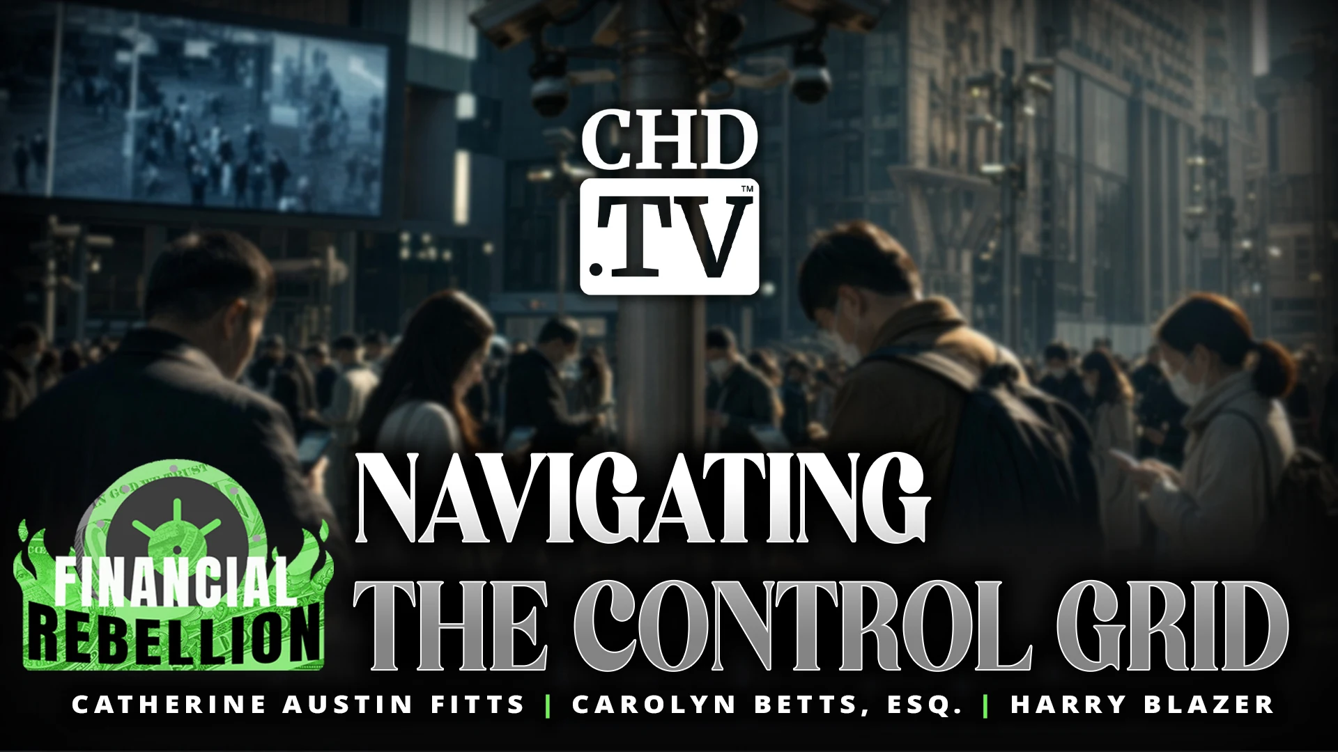 Navigating the Control Grid with Harry Blazer