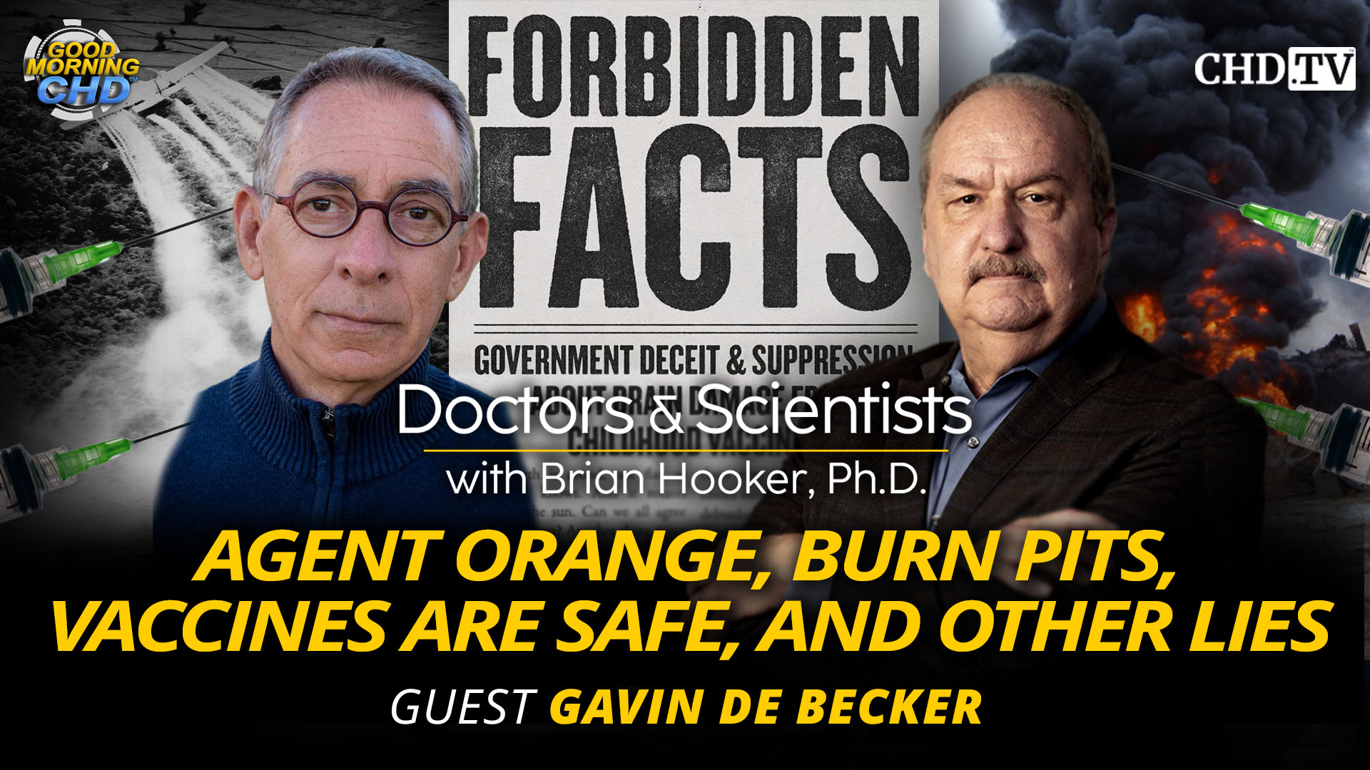 Agent Orange, Burn Pits, Vaccines Are Safe, and Other Lies