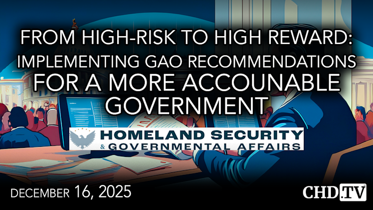 From High-Risk to High Reward: Implementing GAO Recommendations for a More Accountable Government