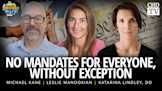 No Mandates for Everyone, Without Exception