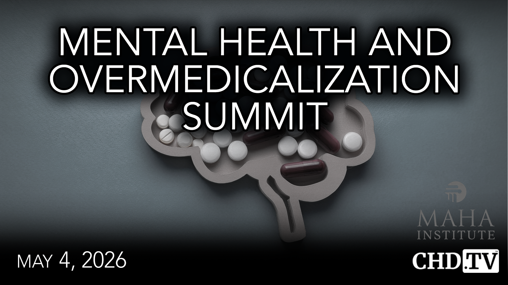 Mental Health & Overmedicalization Summit | Part 1