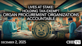Lives at Stake: Holding Tax-Exempt Organ Procurement Organizations Accountable