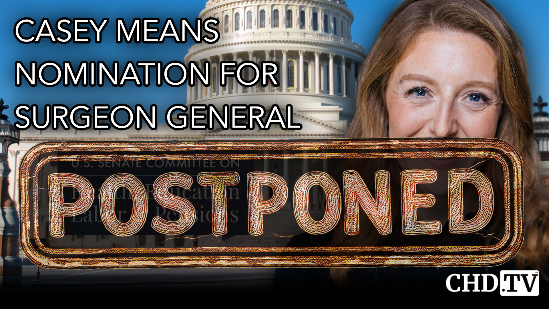 POSTPONED — Nomination Hearing: Casey Means for Surgeon General