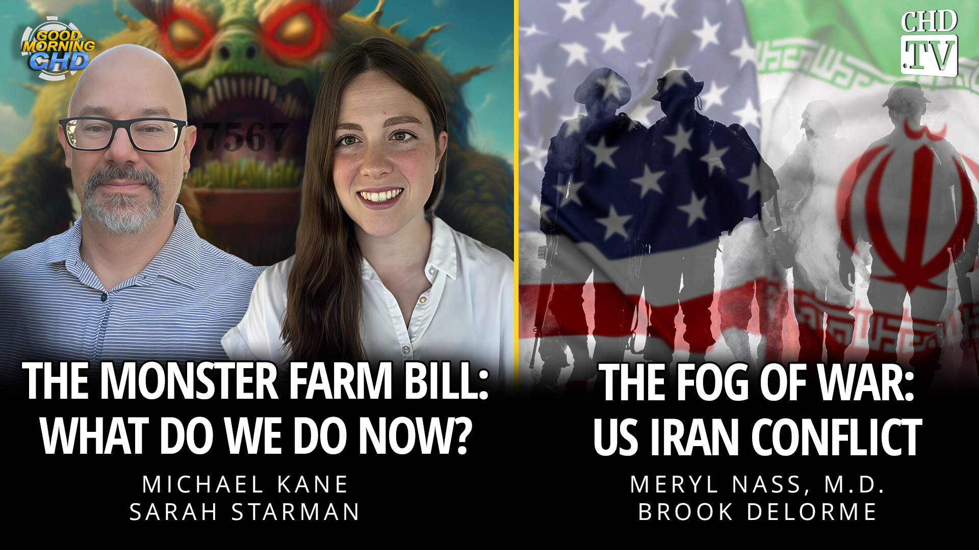 The Monster Farm Bill: What Do We Do Now? + The Fog of War: US Iran Conflict