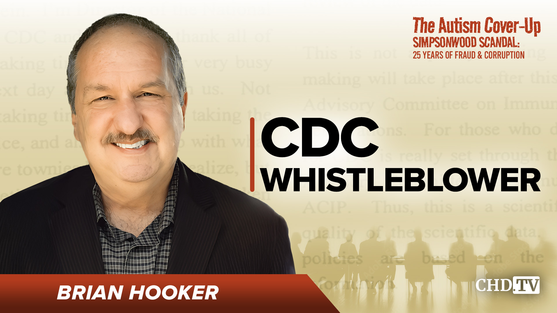 CDC Whistleblower - Brian Hooker