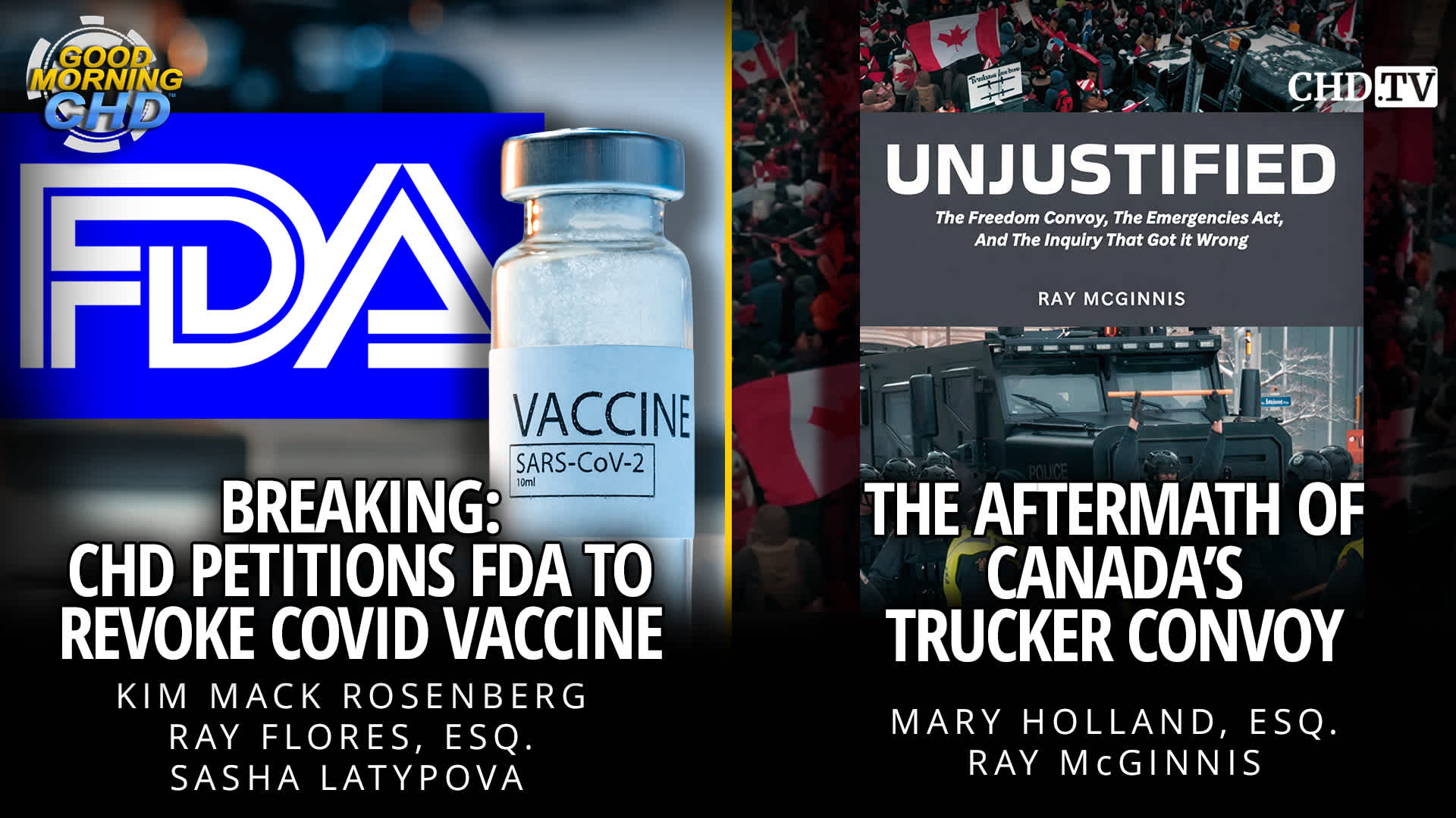 Breaking: CHD Petitions FDA to Revoke COVID Vaccine + The Aftermath of Canada's Trucker Convoy