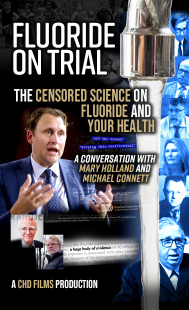 Fluoride on Trial: The Censored Science on Fluoride and Your Health