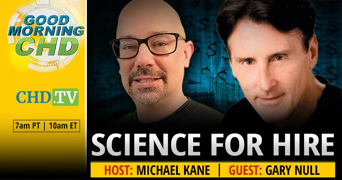 ‘Science for Hire’ With Gary Null