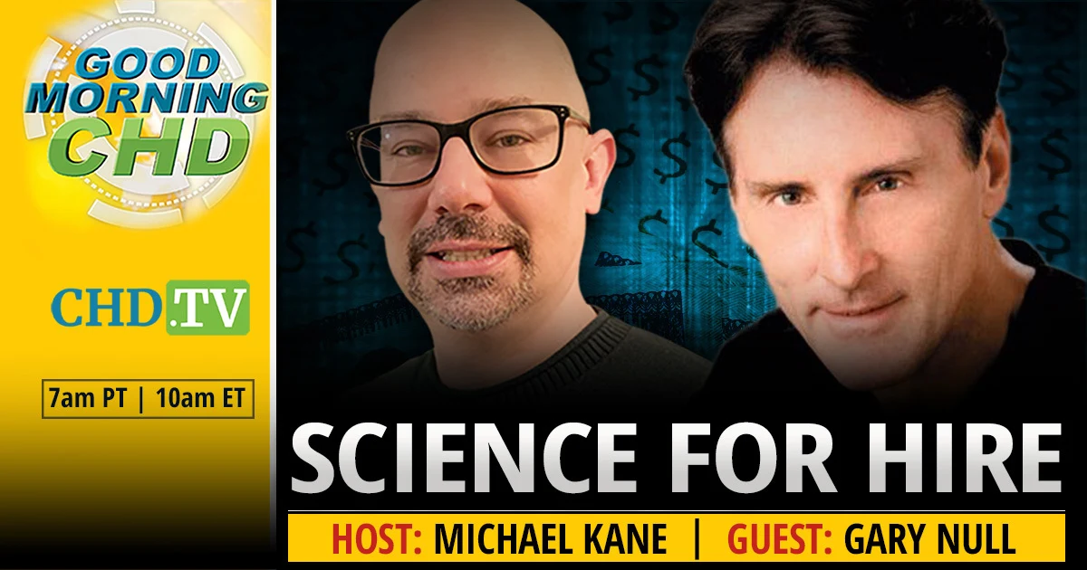 ‘Science for Hire’ With Gary Null