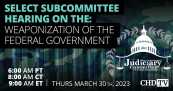 The Select Subcommittee on the Weaponization of the Federal Government : Missouri v. Biden | March 30th, 2023