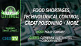 ‘Time Is Up’ Food Shortages, Technological Control, Great Poisoning + More