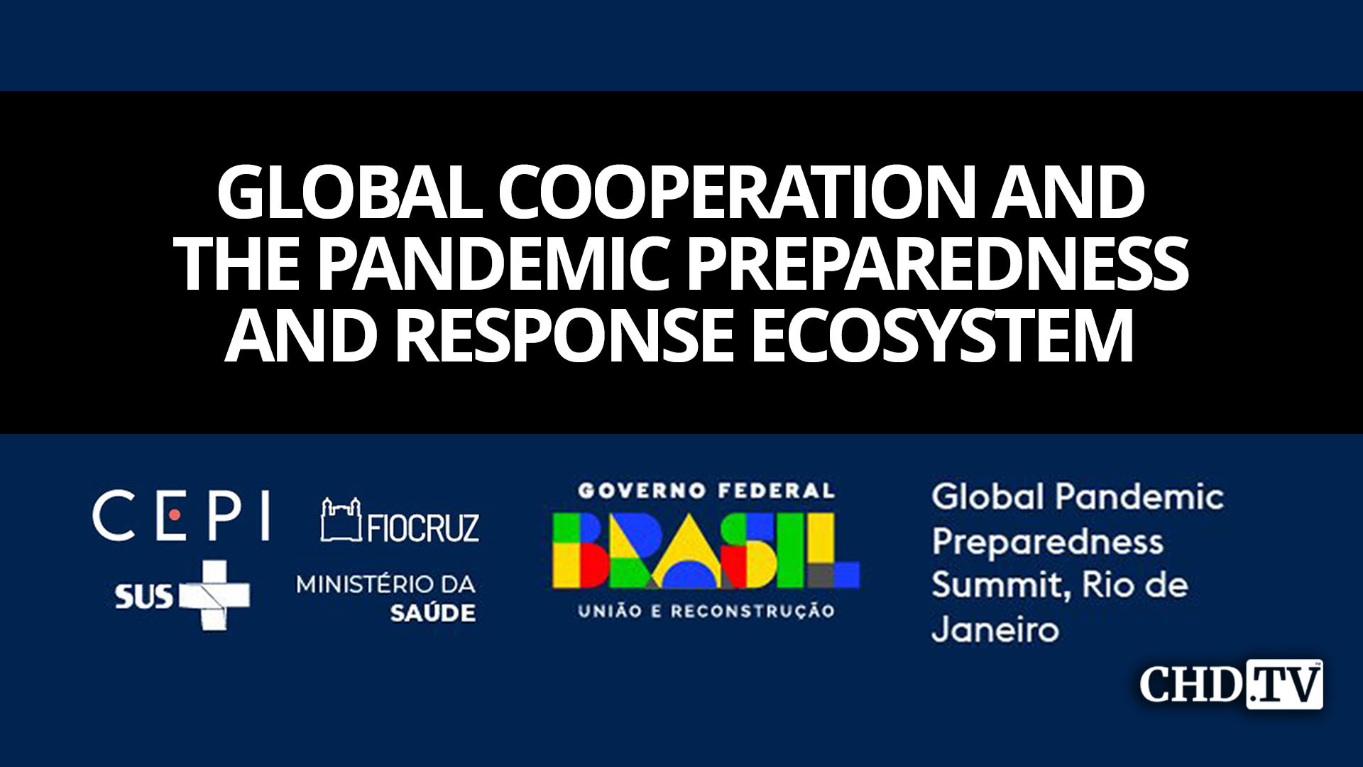 Global Cooperation And the Pandemic Preparedness And Response Ecosystem