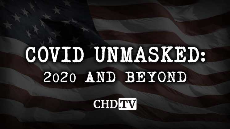 COVID Unmasked: 2020 and Beyond