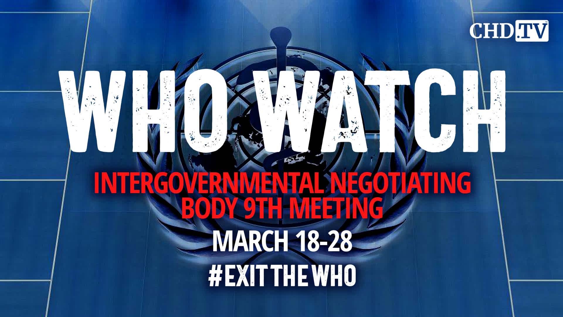 WHO WATCH: 9th Meeting of the INB | Part 3 | Mar. 21
