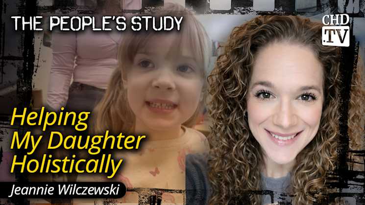 Helping My Daughter Holistically - Jeannie Wilczewski