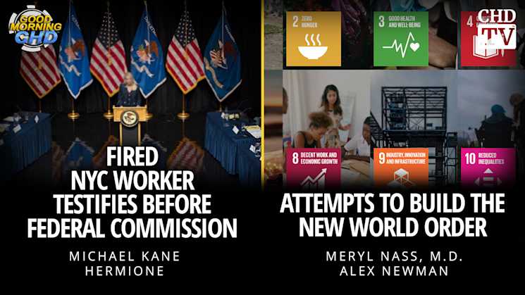 Fired Worker Testifies Before Federal Commission + Attempts to Build the New World Order
