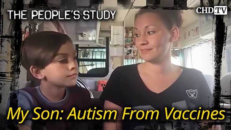My Son: Autism From Vaccines