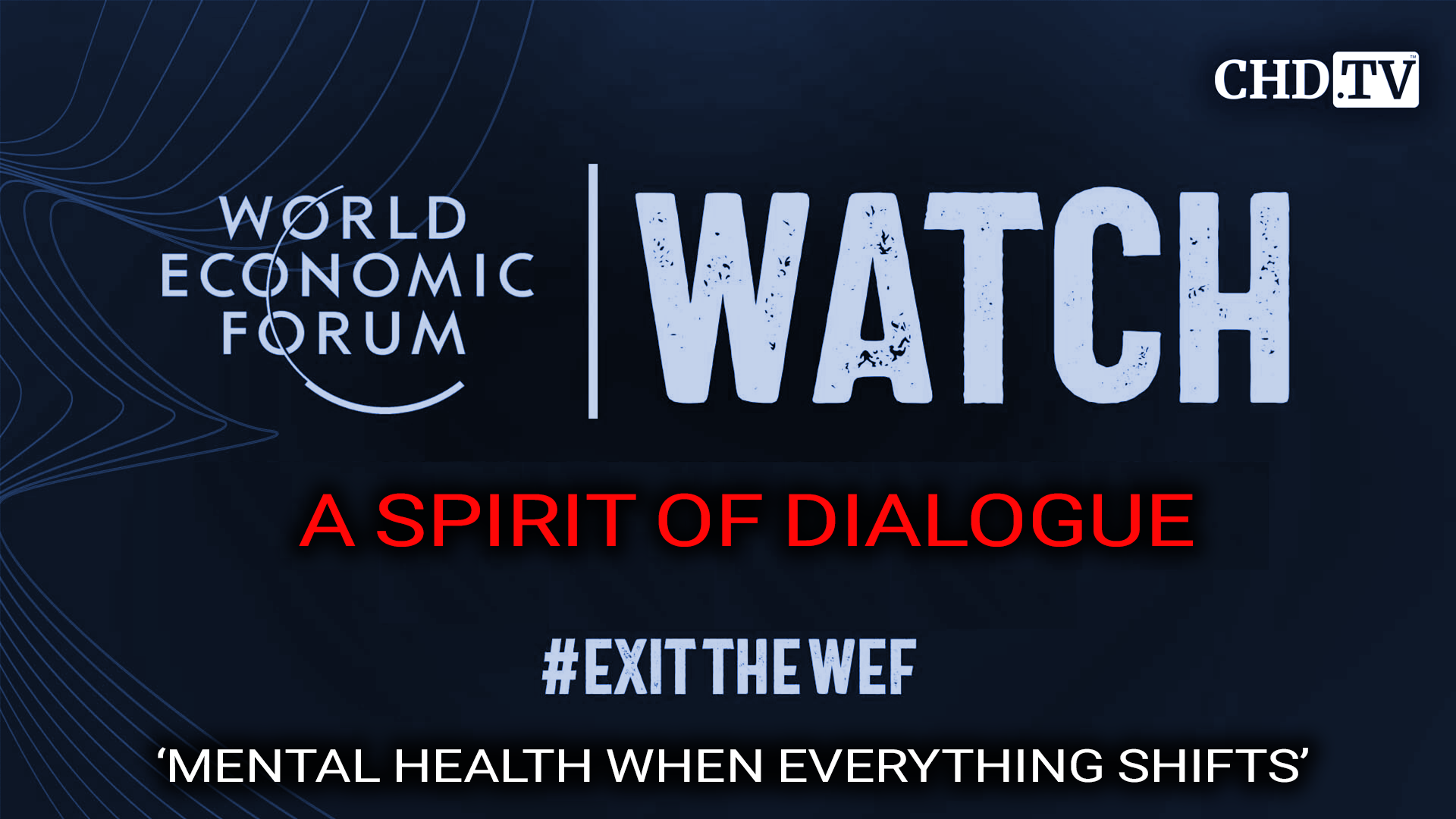 DAVOS WATCH: ‘Mental Health When Everything Shifts’