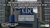 Restoring Trust Through Radical Transparency: Reviewing Recent Events at the CDC and Implications for Children’s Health