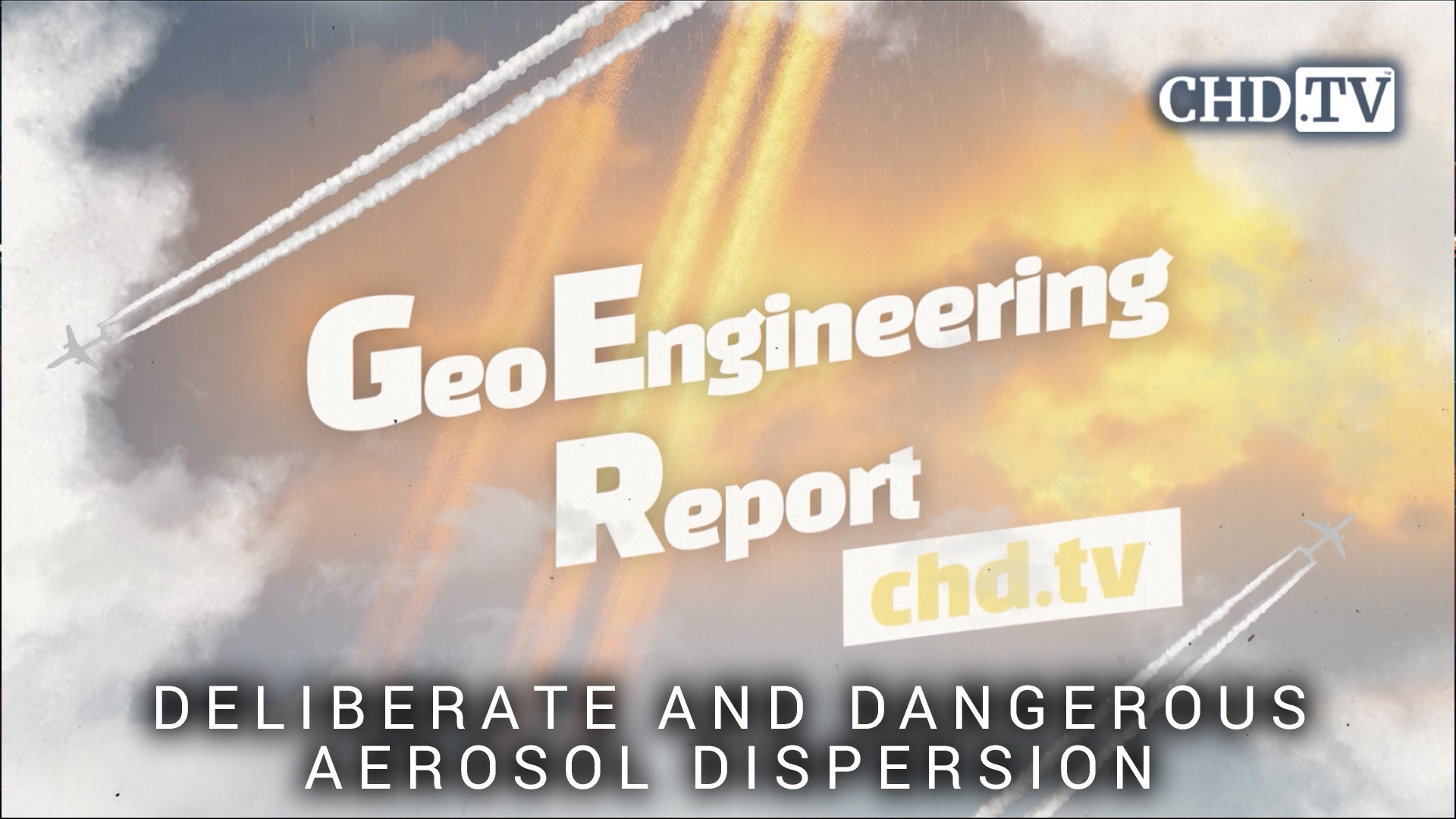 Deliberate and Dangerous Aerosol Dispersion