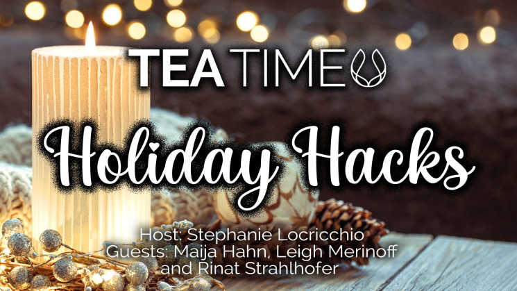 Tea Time - Holiday Hacks thumbnail