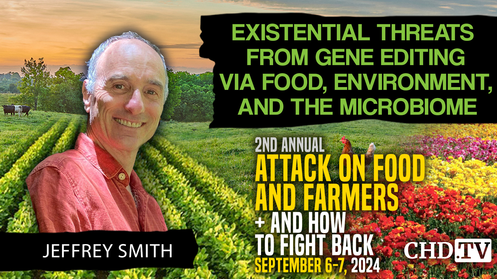 Jeffrey Smith | Existential Threats from Gene Editing - Via Food, Environment, and the Microbiome