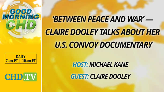 Between Peace and War — Claire Dooley Talks About Her U.S. Convoy Documentary