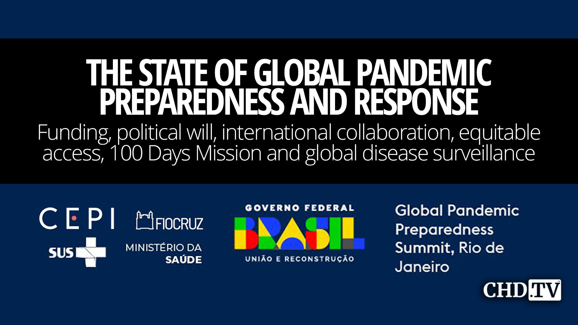 The State of Global Pandemic Preparedness and Response