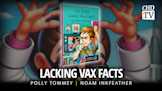 Lacking Vax Facts - Noam Inkfeather