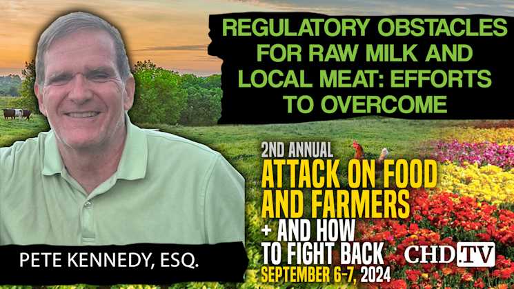 Pete Kennedy, Esq. | Regulatory Obstacles for Raw Milk and Local Meat: Efforts to Overcome