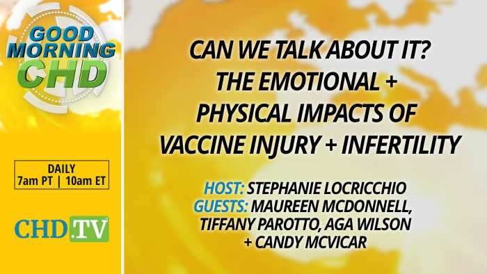 Can We Talk About It? The Emotional + Physical Impacts of Vaccine Injury + Infertility