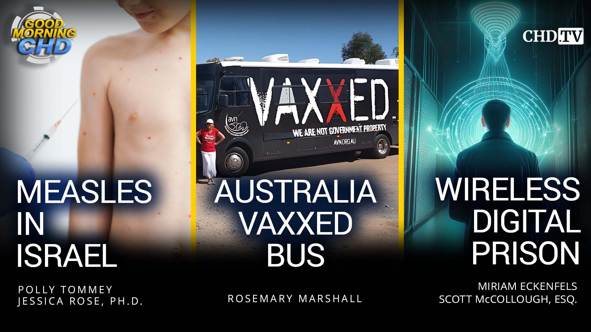 Measles in Israel + Australia Vaxxed Bus + Wireless Digital Prison