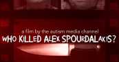 Who Killed Alex Spourdalakis?