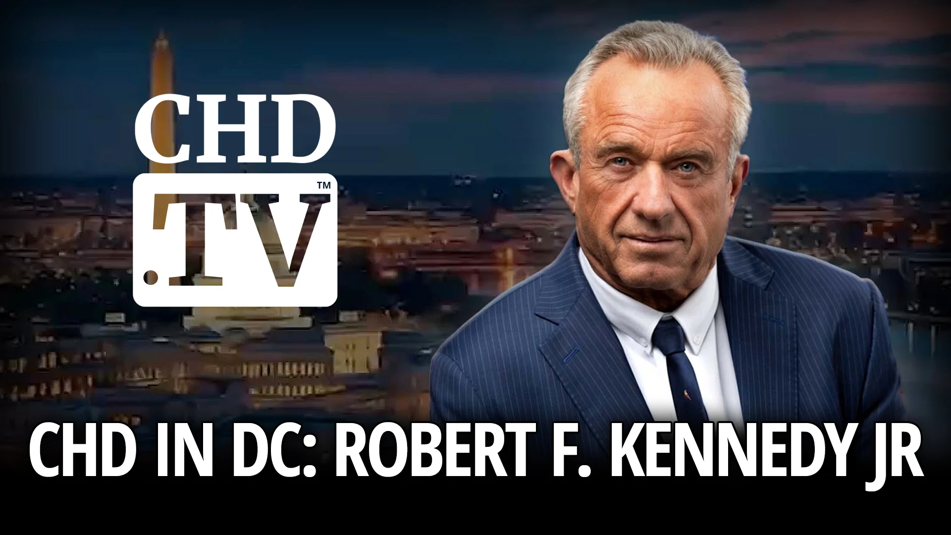CHD in DC: Robert F. Kennedy Jr.