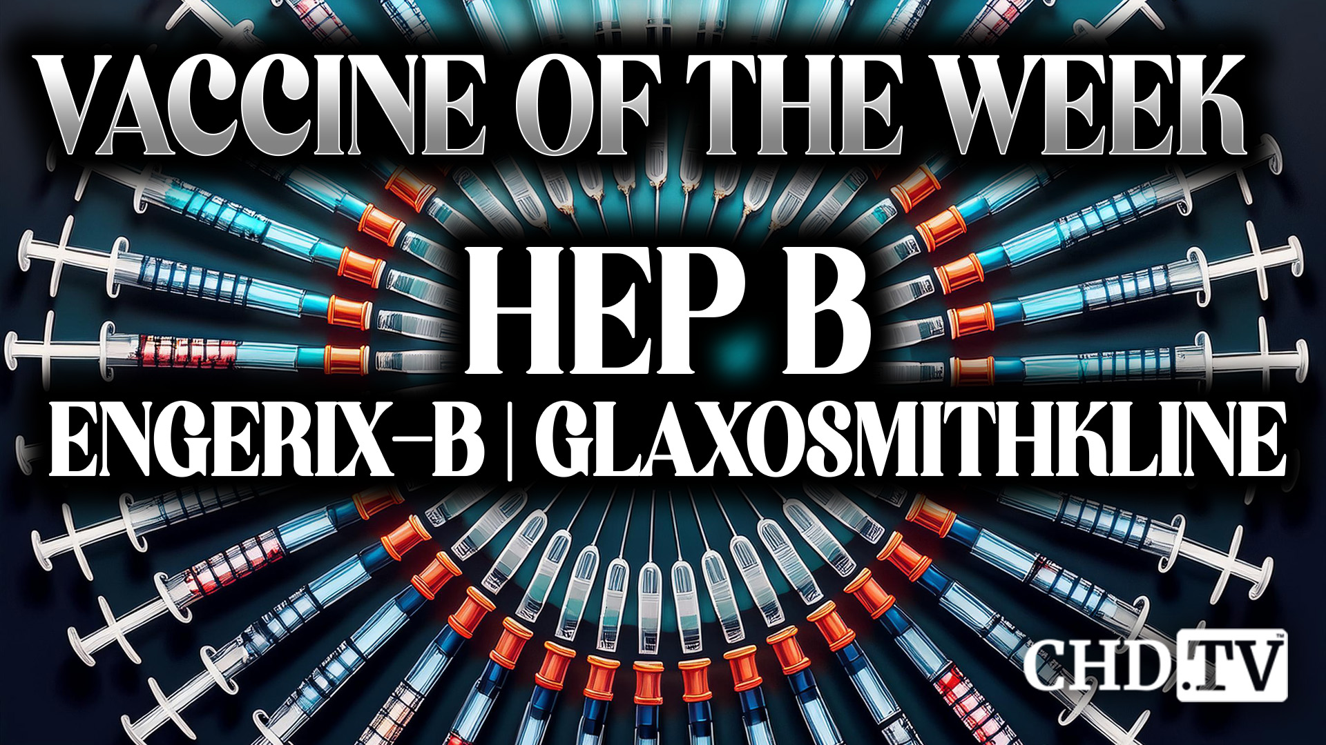 Hep-B Vaccine - Engerix-B: What To Know