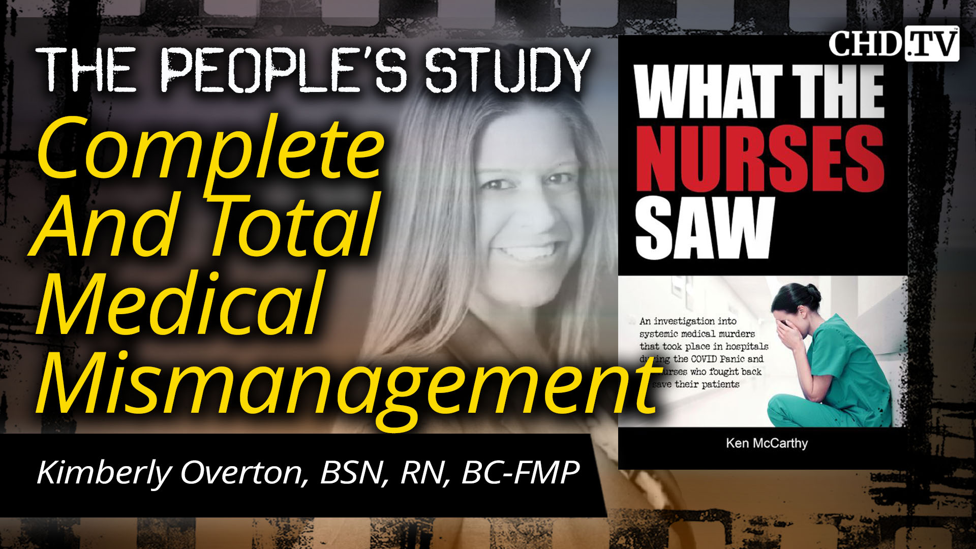 Complete and Total Medical Mismanagement