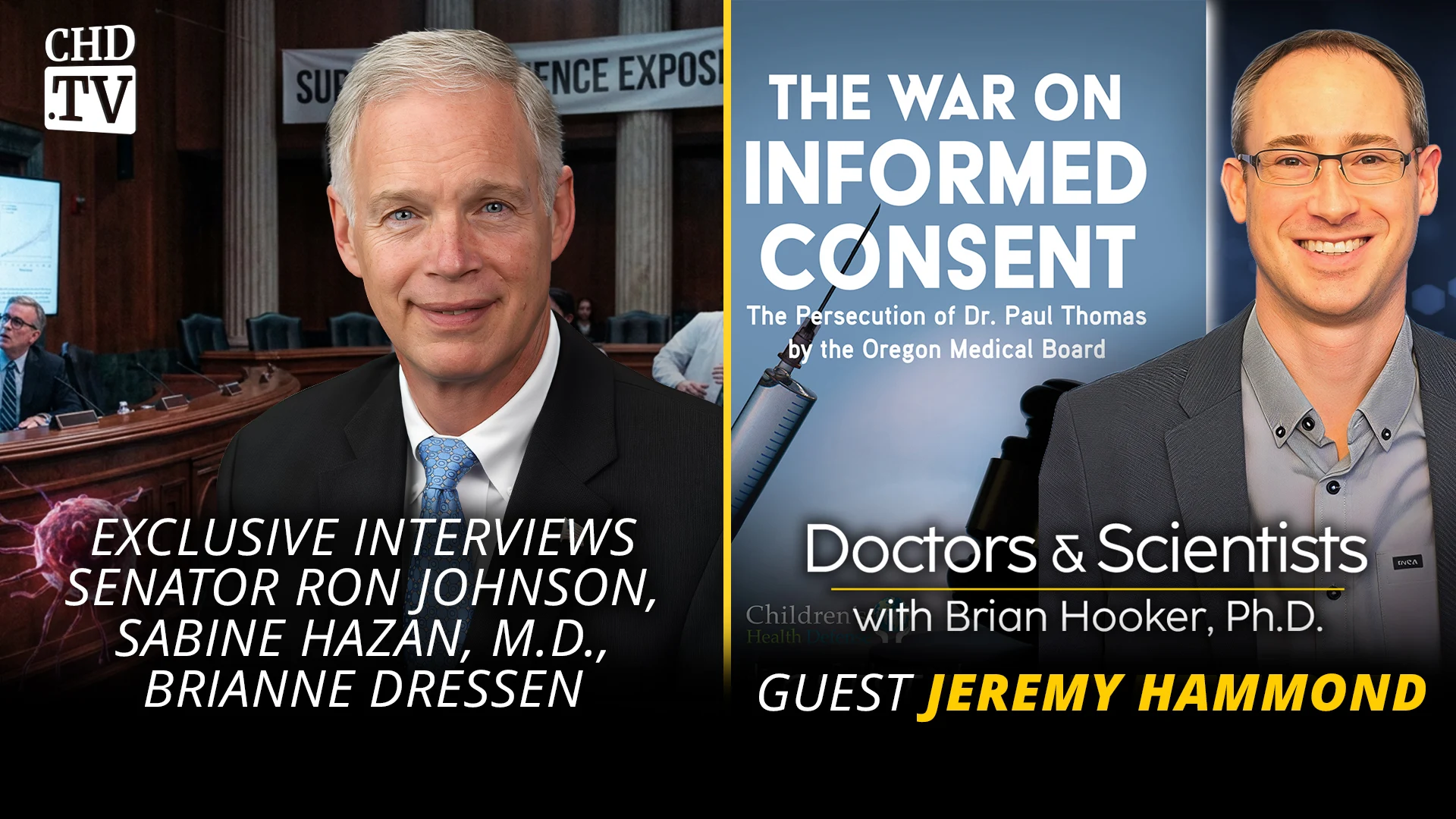 Dr. Hooker Live From Poland + Sen. Johnson Exclusive Interviews + The War on Informed Consent