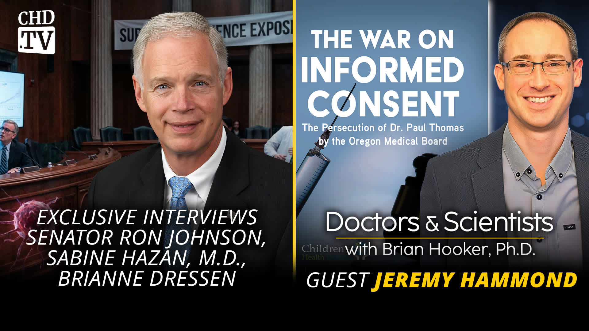 Dr. Hooker Live From Poland + Sen. Johnson Exclusive Interviews + The War on Informed Consent