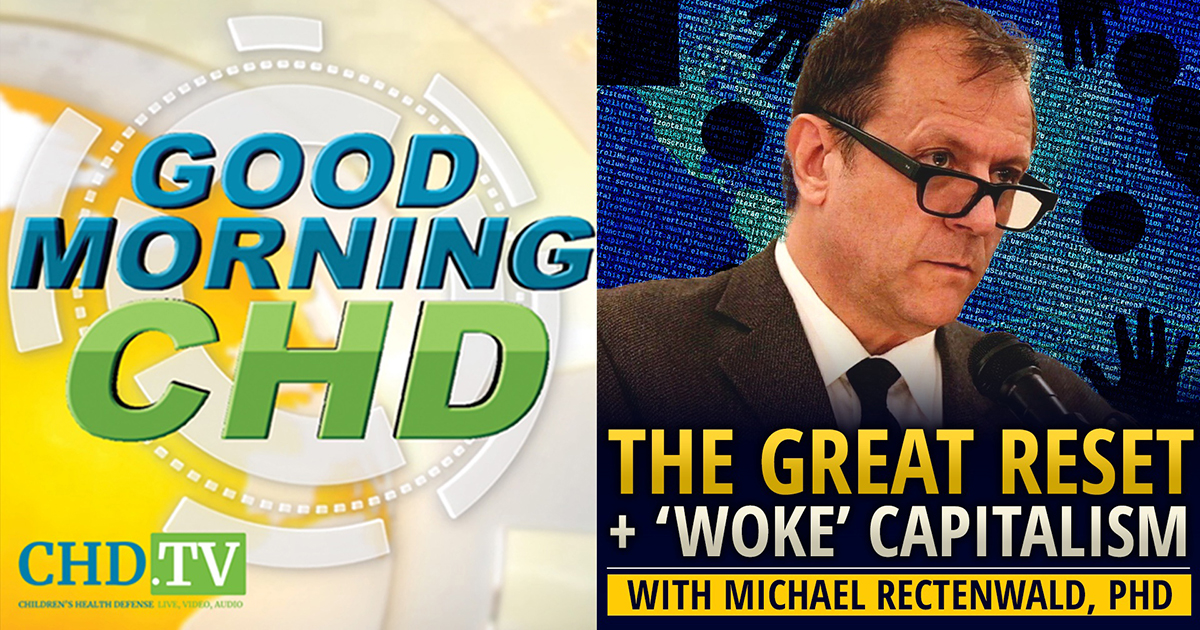 The Great Reset, Big Tech + ‘Woke’ Capitalism With Dr. Michael Rectenwald
