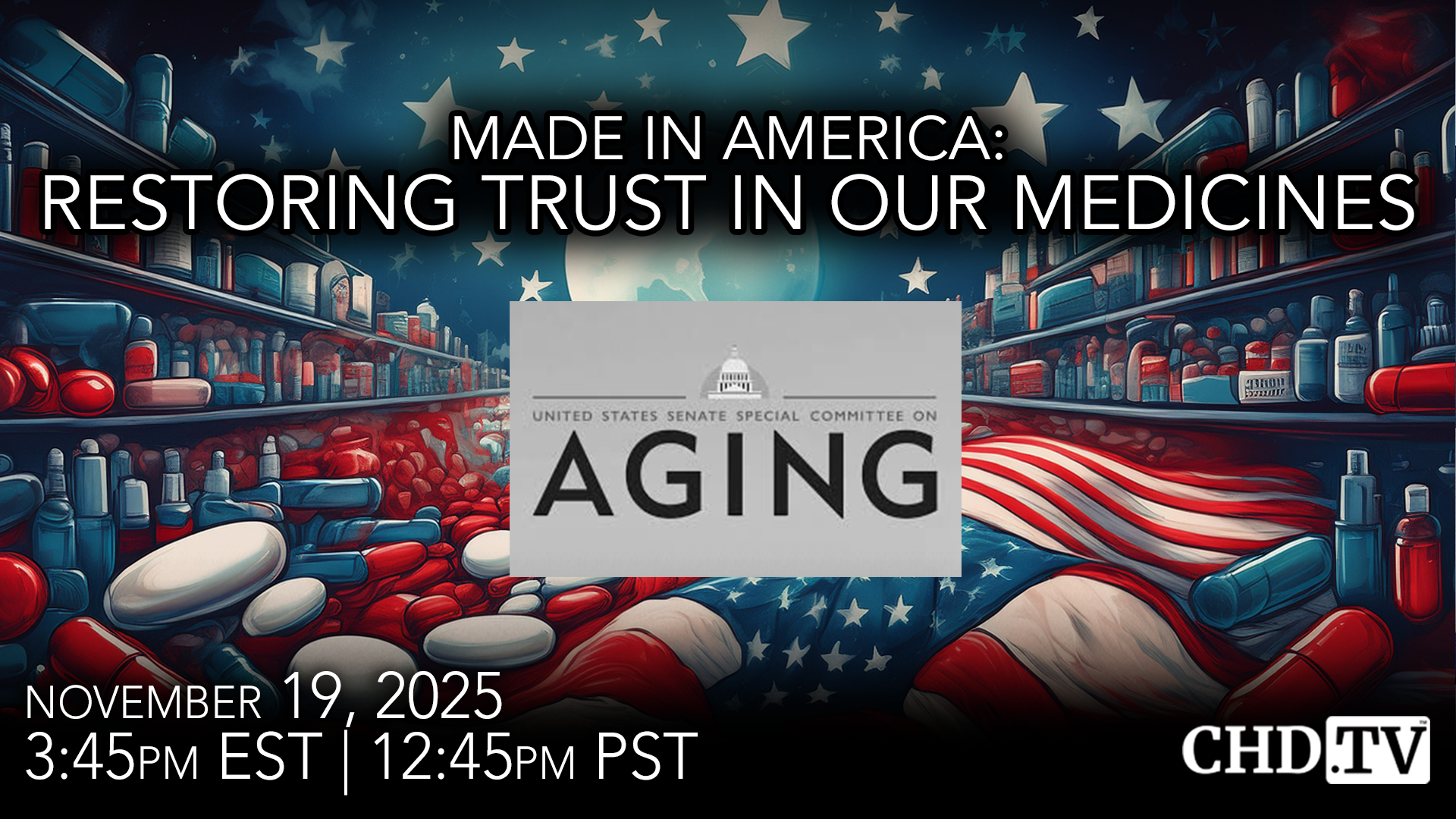 Made in America: Restoring Trust in Our Medicines