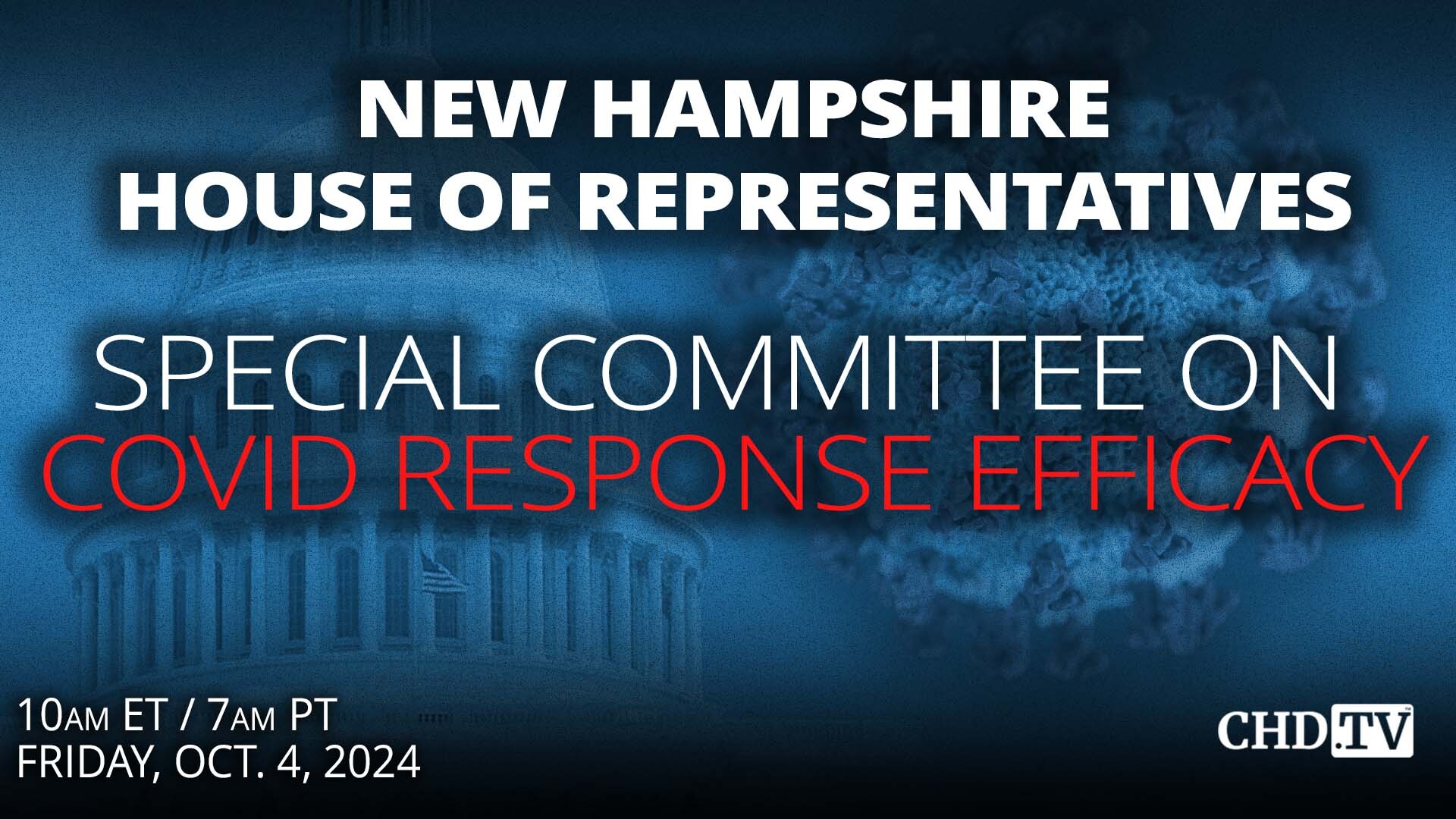 NH House Special Committee on COVID Response Efficacy | Sept. 6