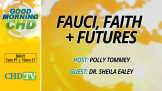 Fauci, Faith + Futures With Dr. Sheila Ealey