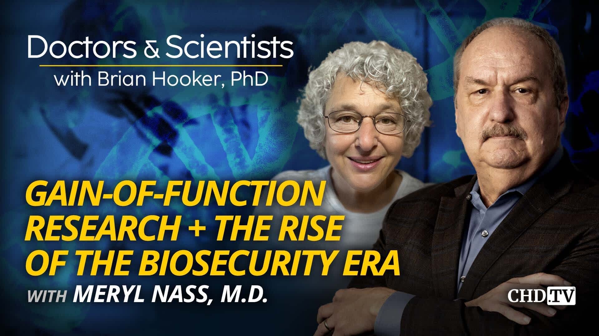 Gain-Of-Function Research + the Rise of the Biosecurity Era