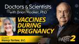 Vaccines During Pregnancy Part 2