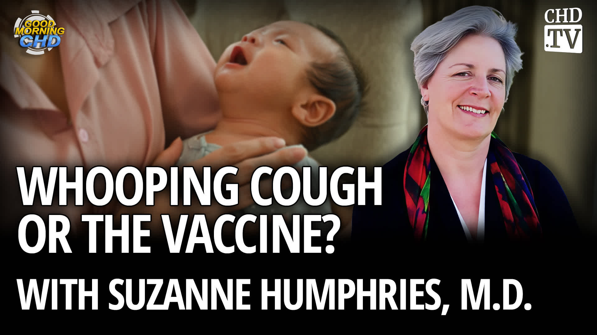 Whooping Cough or the Vaccine? With Suzanne Humphries, M.D.