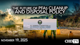 The Future of PFAS Cleanup and Disposal Policy