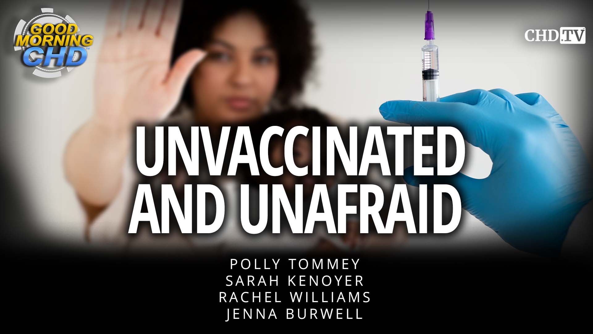 Unvaccinated and Unafraid