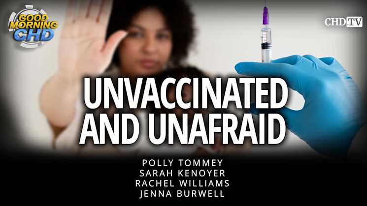 Unvaccinated and Unafraid