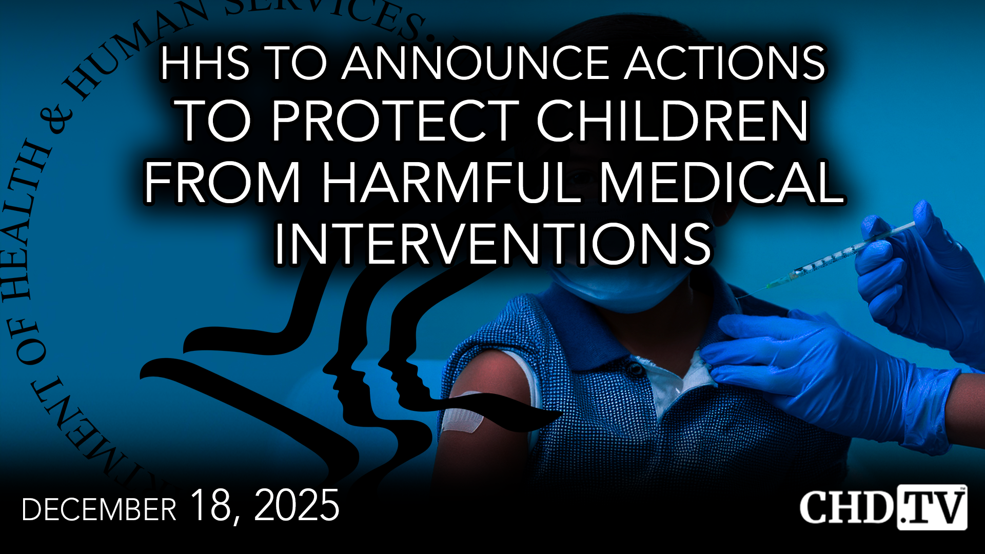 HHS Announces Actions To Protect Children From Harmful Medical Interventions